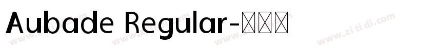 Aubade Regular字体转换